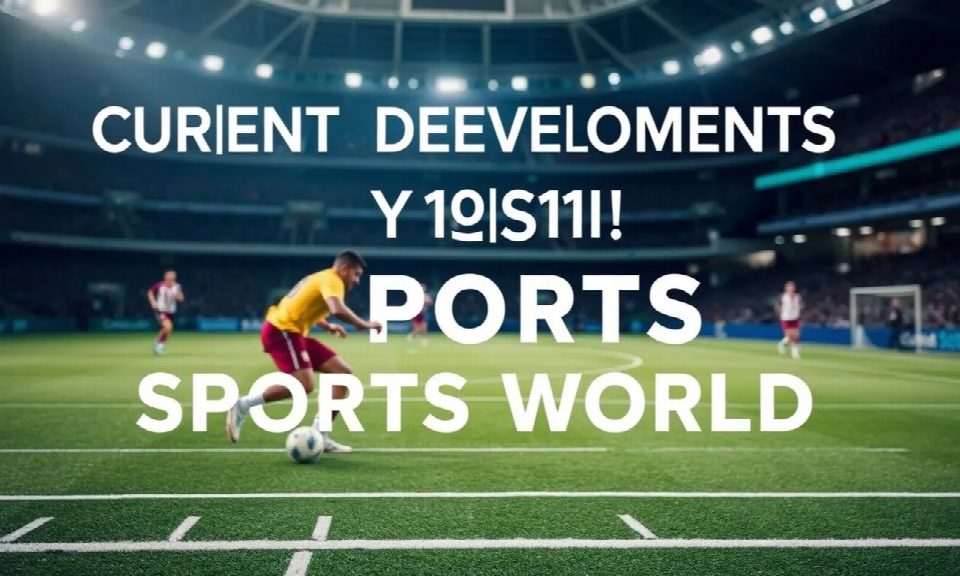 Current Developments in Turkey's Sports World