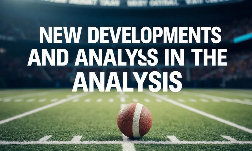 New Developments and Analysis in the World of Sports New Developments and Analysis in the World of Sports