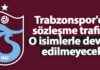 Trabzonspor Transfer Haberleri: Sözleşme Durumu ve İsimler Güncellendi news-04122024-115005