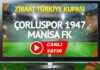 CANLI YAYIN: Çorluspor 1947 – Manisa FK Maçı İzle news-04122024-142623