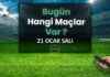 21 Ocak Salı günü hangi futbol maçları oynanacak? Maç listesi 21-ocak-sal-gn-hangi-futbol-malar-oynanacak-ma-listesi
