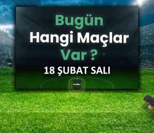 Bugünün Futbol Maçları | 18 Şubat 2025 Canlı Maçlar bugnn-futbol-malar-18-ubat-2025-canl-malar