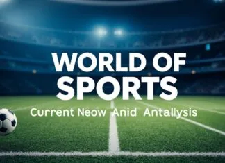 Dünya Spor Dünyası: Güncel Haberler ve Analizler World of Sports: Current News and Analysis