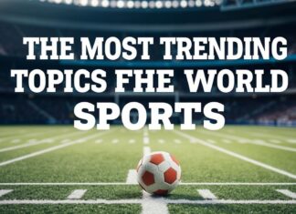 Dünya Spor Dünyasının En Gündemli Konuları The Most Trending Topics in the World of Sports